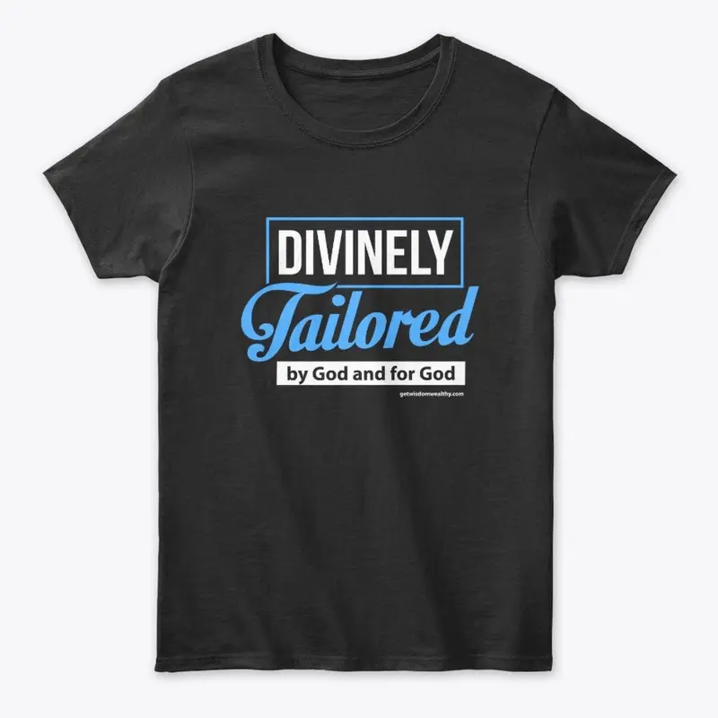 Divinely Tailored Tee