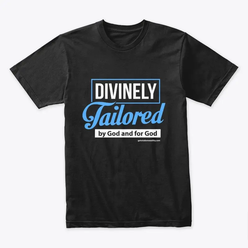 Divinely Tailored Tee