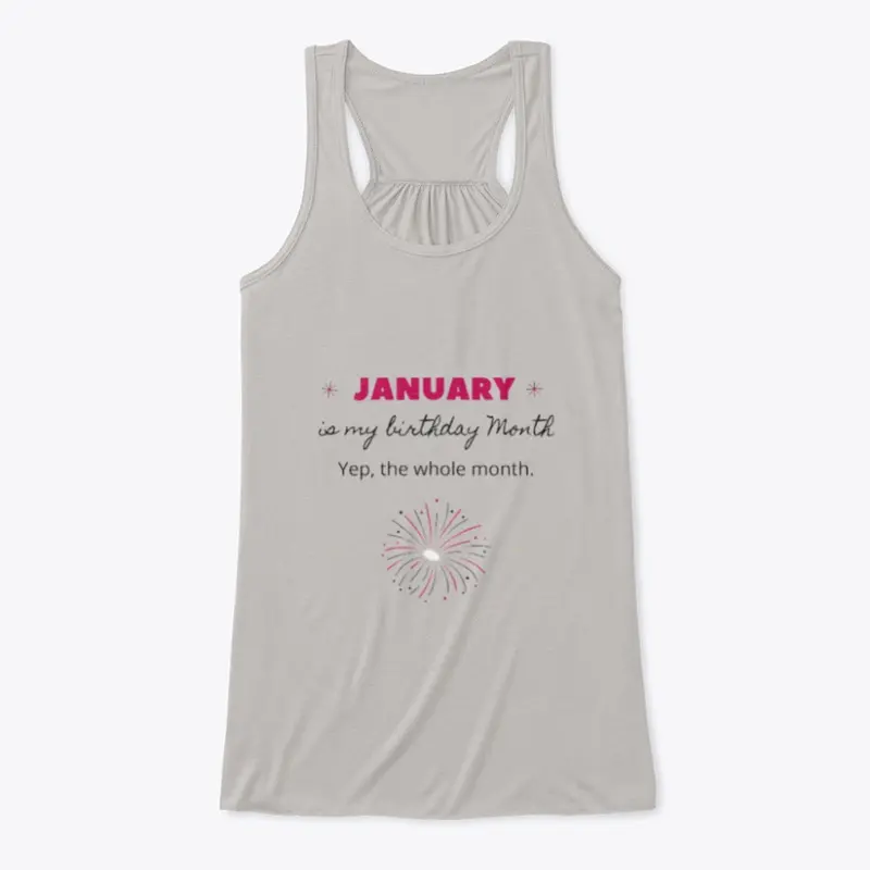 January Birthday Shirts and Hoodies