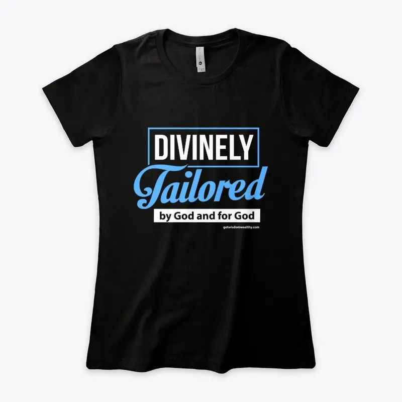 Divinely Tailored Tee