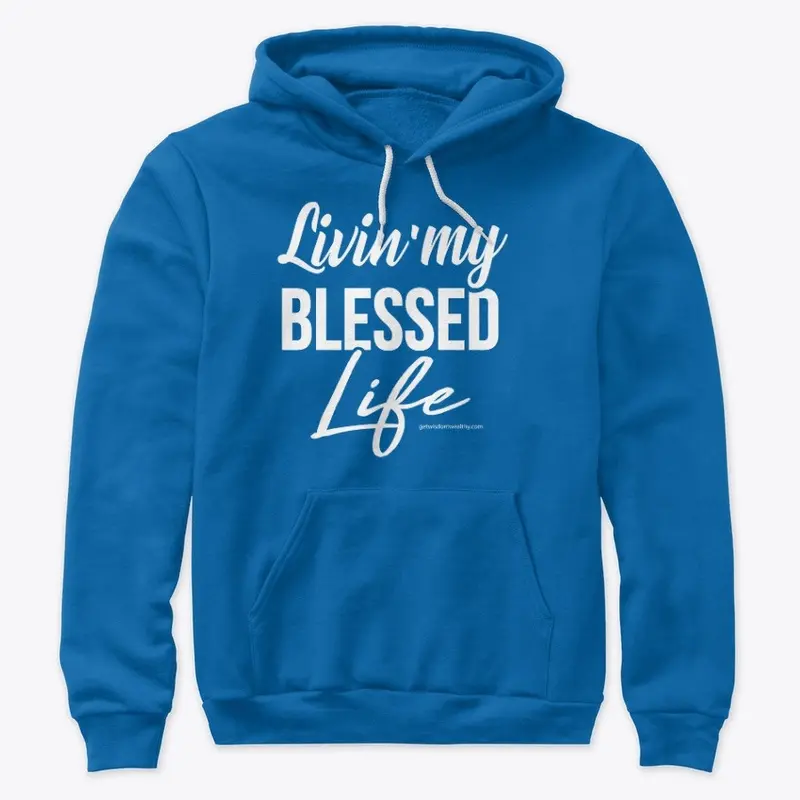 Livin' My Blessed Life Design