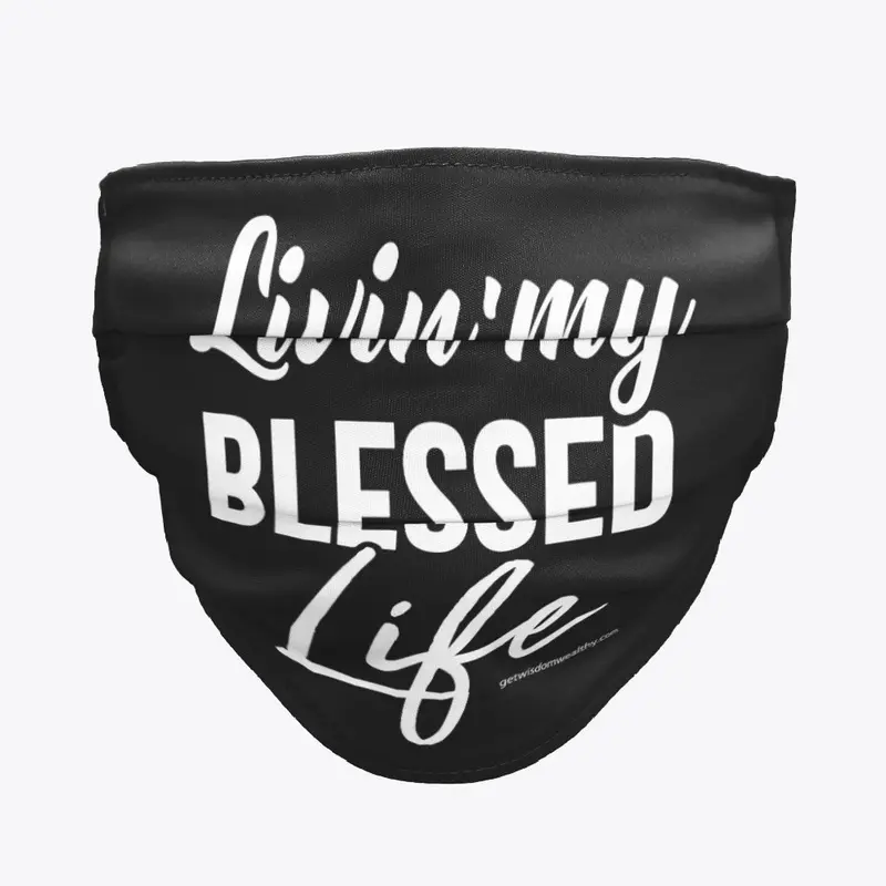 Livin' My Blessed Life Design