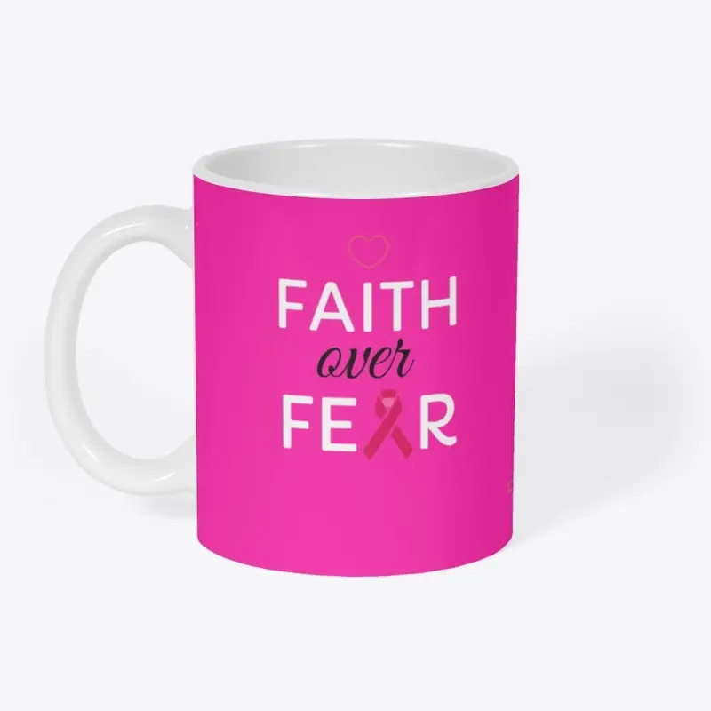 Faith over Fear Coffee Mug