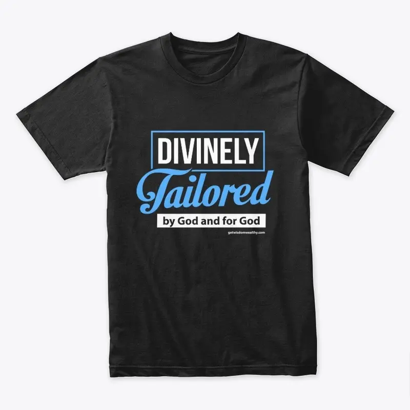 Divinely Tailored Tee