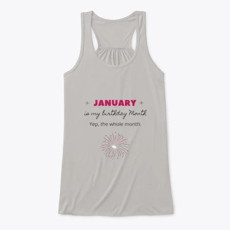 January Birthday Shirts and Hoodies