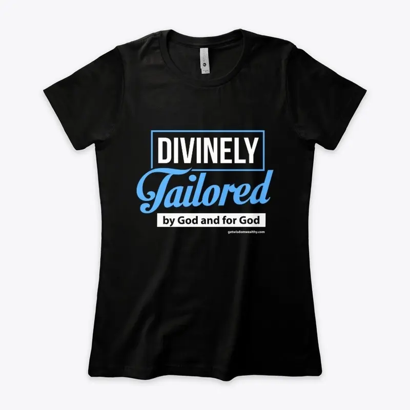 Divinely Tailored Tee