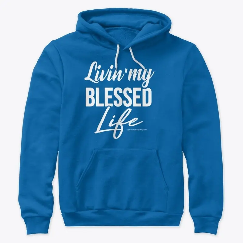 Livin' My Blessed Life Design