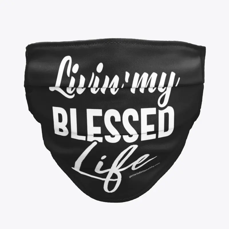 Livin' My Blessed Life Design