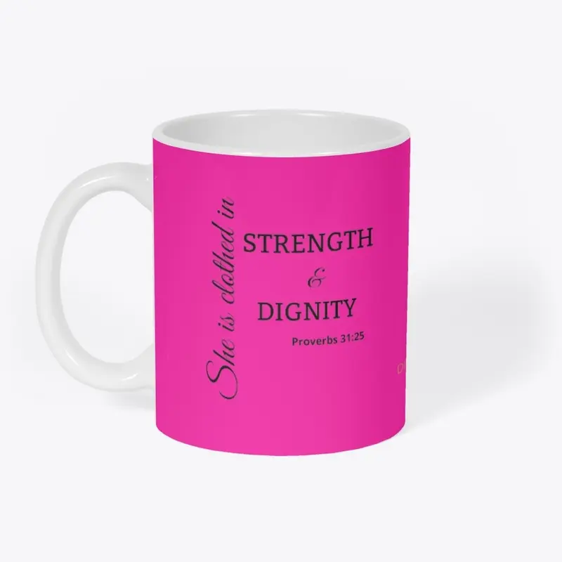 Proverbs 31:25 Coffee Mug